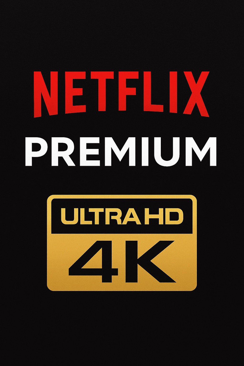 Netflix Premium – Official Account (UltraHD 4K)